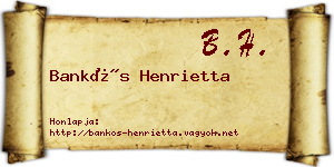 Bankós Henrietta névjegykártya